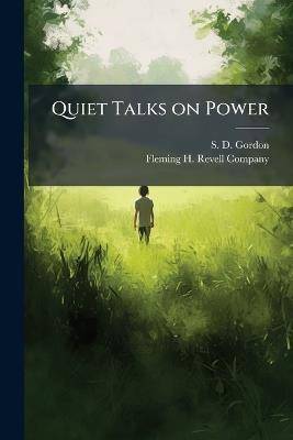 Quiet Talks on Power - S D Gordon - cover