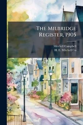 The Milbridge Register, 1905 - Mitchell Campbell - cover