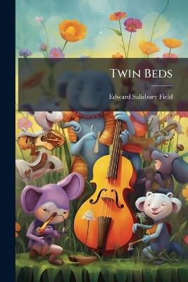 Twin Beds - Edward Salisbury Field - cover