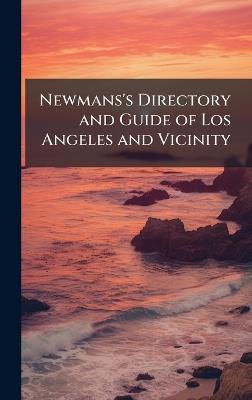 Newmans's Directory and Guide of Los Angeles and Vicinity - cover