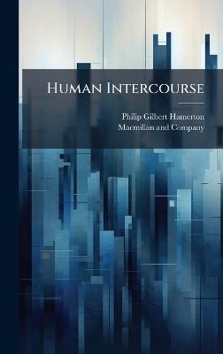 Human Intercourse - Philip Gilbert Hamerton - cover