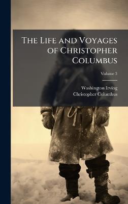 The Life and Voyages of Christopher Columbus - Washington Irving,Christopher Columbus - cover