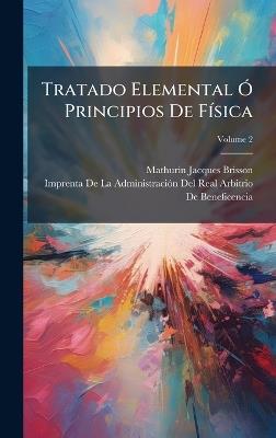 Tratado Elemental Ã" Principios De FÃ-sica - Mathurin-Jacques Brisson - cover