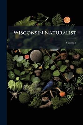 Wisconsin Naturalist - cover