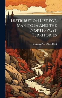 Distribution List for Manitoba and the North-West Territories - cover
