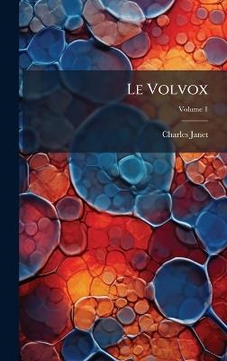 Le Volvox - Charles Janet - cover