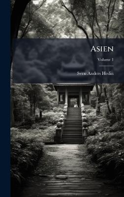 Asien - Sven Anders Hedin - cover