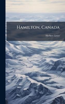 Hamilton, Canada - Herbert Lister - cover