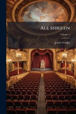 Ale shrifen - Jacob Gordin - cover
