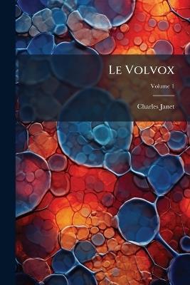 Le Volvox - Charles Janet - cover