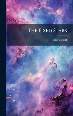 The Fixed Stars - Elias Colbert - cover