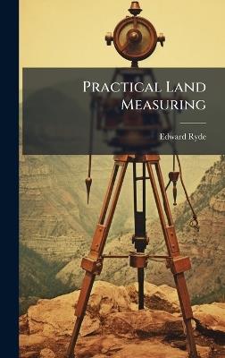 Practical Land Measuring - Edward Ryde - cover