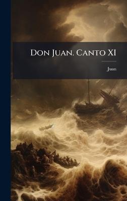 Don Juan. Canto XI - Juan - cover
