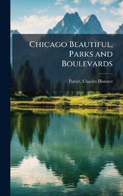 Chicago Beautiful, Parks and Boulevards - cover
