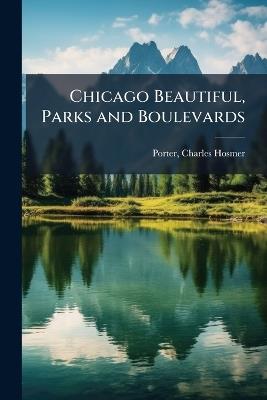 Chicago Beautiful, Parks and Boulevards - cover