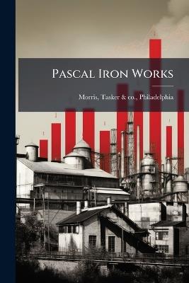 Pascal Iron Works - cover