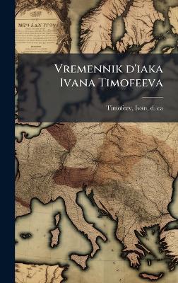 Vremennik d'iaka Ivana Timofeeva - cover