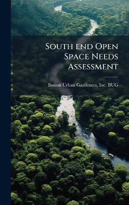 South end Open Space Needs Assessment - Inc [Bug] Boston Urban Gardeners - cover