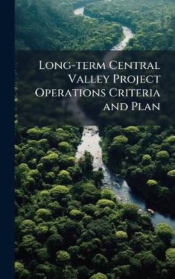 Long-term Central Valley Project Operations Criteria and Plan - Anonymous - cover