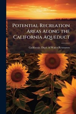 Potential Recreation Areas Along the California Aqueduct - cover