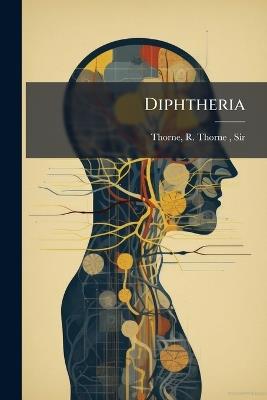 Diphtheria - R Thorne Thorne - cover