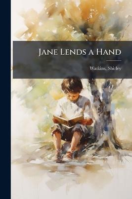 Jane Lends a Hand - Shirley Watkins - cover