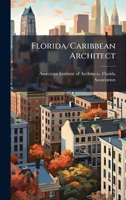 Florida/Caribbean Architect - cover