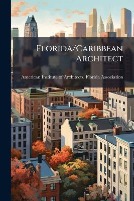 Florida/Caribbean Architect - cover