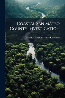 Coastal San Mateo County Investigation - cover