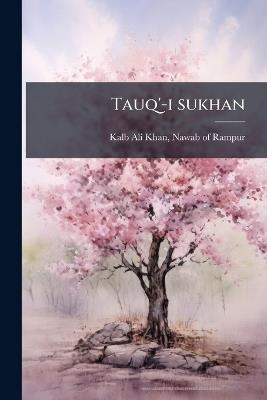 Tauq'-i sukhan - cover