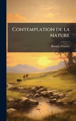 Contemplation de la nature - Charles Bonnet - cover