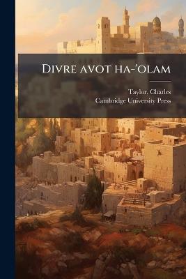 Divre avot ha-'olam - Charles Taylor - cover