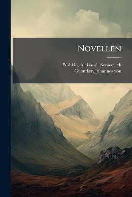 Novellen - Aleksandr Sergeevich Pushkin,Johannes Von Guenther - cover