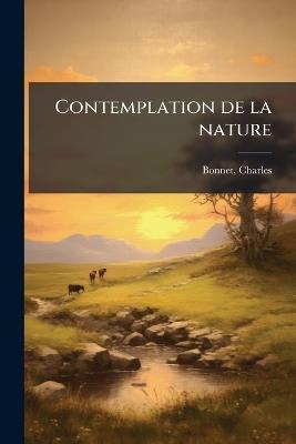 Contemplation de la nature - Charles Bonnet - cover