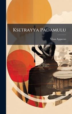 Ksetrayya Padamulu - Vissa Apparao - cover