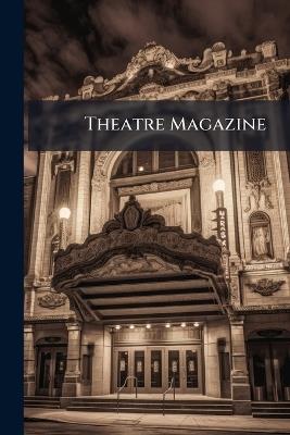 Theatre Magazine - Anonymous - cover
