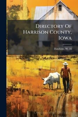 Directory Of Harrison County, Iowa - cover