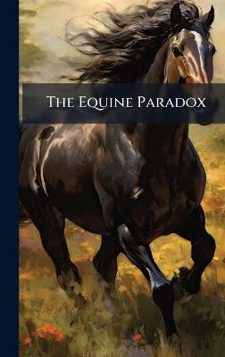 The Equine Paradox - Anonymous - cover