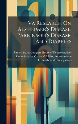 Va Research On Alzheimer's Disease, Parkinson's Disease, And Diabetes - cover