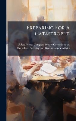 Preparing For A Catastrophe - cover