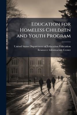 Education for Homeless Children and Youth Program - cover
