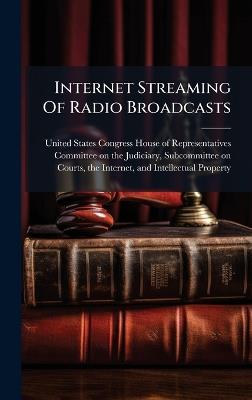Internet Streaming Of Radio Broadcasts - cover