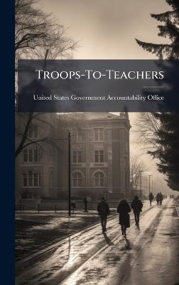Troops-To-Teachers - cover