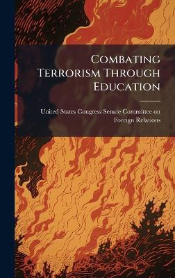 Combating Terrorism Through Education - cover