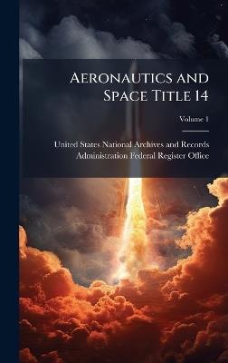 Aeronautics and Space Title 14 - cover