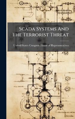 Scada Systems And The Terrorist Threat - cover