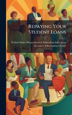 Repaying Your Student Loans - cover