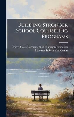 Building Stronger School Counseling Programs - cover