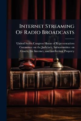 Internet Streaming Of Radio Broadcasts - cover