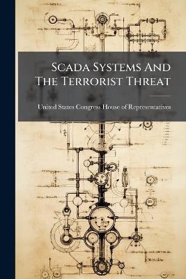 Scada Systems And The Terrorist Threat - cover